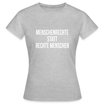 Anti Rechts Menschenrechte Demokratie Geschenk - Frauen T-Shirt - Grau meliert - Vorne - AI Model Female 172 dark (172cm)