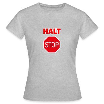 Halt Stop! - Frauen T-Shirt - Grau meliert - Vorne - AI Model Female 172 dark (172cm)