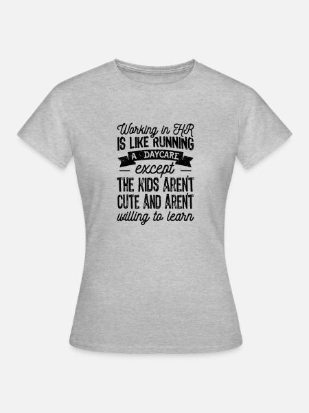 Arbeiten in HR Gift, Funny Human Resources - Frauen T-Shirt - Grau meliert