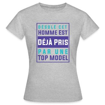 Tshirt femme Homme déja pris par une top model - T-shirt Femme - gris chiné - Devant - AI Model Female 172 dark (172cm)