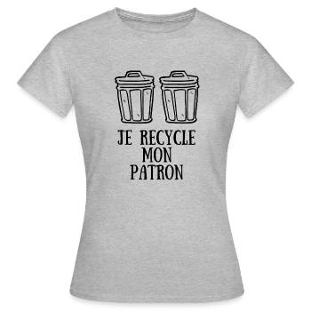 JE RECYCLE MON PATRON - HUMOUR DE BUREAU - T-shirt Femme - gris chiné - Devant - AI Model Female 172 dark (172cm)