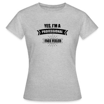 Neuheit Ich bin ein professioneller Gesichtsfühler sensorisch - Frauen T-Shirt - Grau meliert - Vorne - AI Model Female 172 dark (172cm)