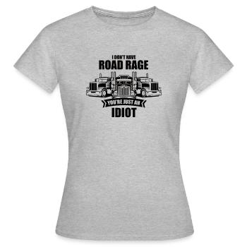 Humorous Raging Provoking Pickup Anger Expressing - Women's T-Shirt - heather grey - Front - AI Model Female 172 dark (172cm)