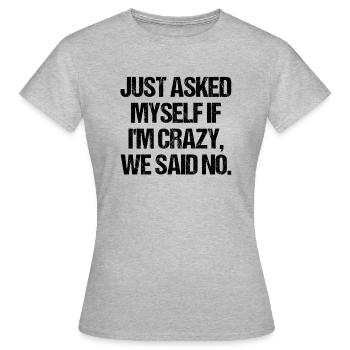 Hilarious Weirdly Self-Questioning Ironic - Women's T-Shirt - heather grey - Front - AI Model Female 172 dark (172cm)