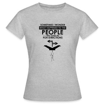 Hilarious Asking Directions Sarcastic Mockery - Women's T-Shirt - heather grey - Front - AI Model Female 172 dark (172cm)