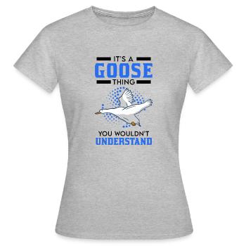 C’est un truc d’oie Éleveur d’oies Oies Oie - T-shirt Femme - gris chiné - Devant - AI Model Female 172 dark (172cm)