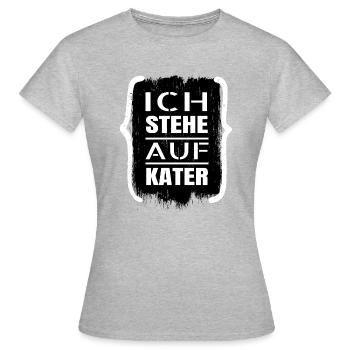 humor streunerkatze statement hauskatze tier - Frauen T-Shirt - Grau meliert - Vorne - AI Model Female 172 dark (172cm)