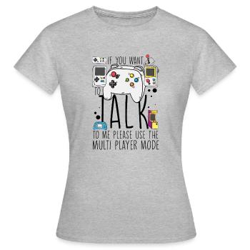Lustig, bitte verwenden Sie den sarkastischen Multiplayer-Spruch - Frauen T-Shirt - Grau meliert - Vorne - AI Model Female 172 dark (172cm)