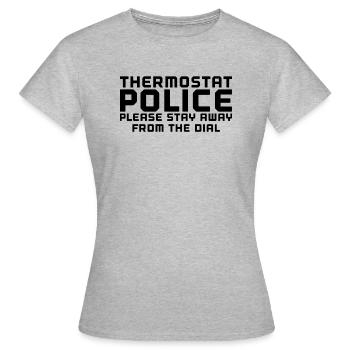 Funny Saying Thermostat Police Sarcastic Heating - Women's T-Shirt - heather grey - Front - AI Model Female 172 dark (172cm)