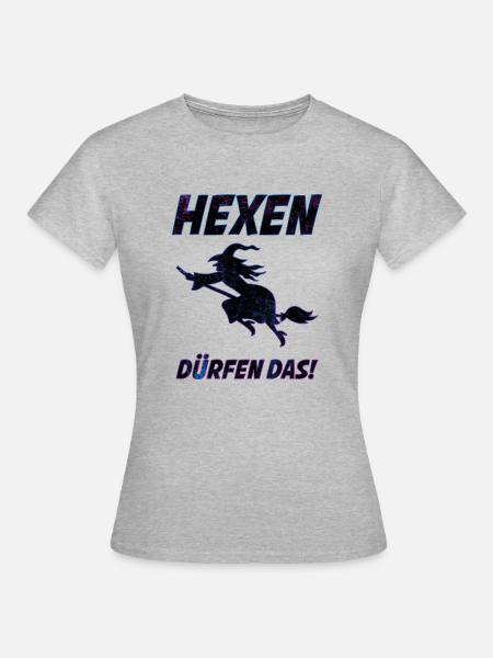 Hexen duerfen das | Halloween Hexerei T-Shirt - Frauen T-Shirt - Grau meliert