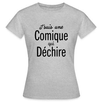 J'suis une comique qui dechire cadeau humour drôle - T-shirt Femme - gris chiné - Devant - AI Model Female 172 dark (172cm)