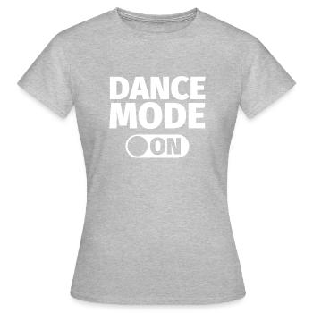 Funny saying Dancing Gift - Women's T-Shirt - heather grey - Front - AI Model Female 172 dark (172cm)
