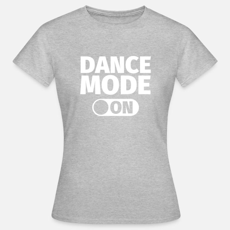 Funny saying Dancing Gift - Women's T-Shirt - heather grey