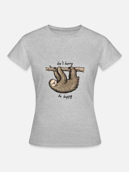 Don't hurry - Be happy! - Frauen T-Shirt - Grau meliert