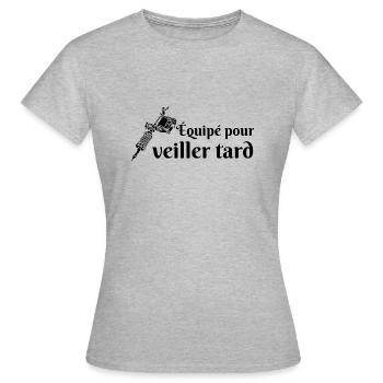 équipé pour veiller tard, tatoo, tatoueur - T-shirt Femme - gris chiné - Devant - AI Model Female 172 dark (172cm)