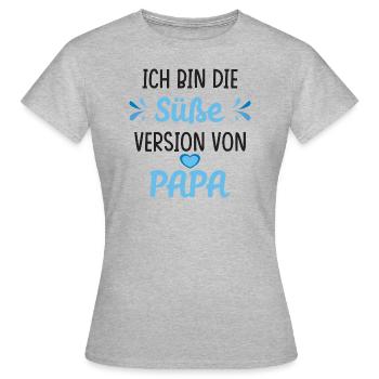 Ich bin die süße Version von Papa Spruch - Frauen T-Shirt - Grau meliert - Vorne - AI Model Female 172 dark (172cm)