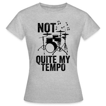 Pas tout à fait mon groupe de musique tempo Drummer Musicien - T-shirt Femme - gris chiné - Devant - AI Model Female 172 dark (172cm)