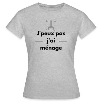 Je peux pas j'ai ménage - T-shirt Femme - gris chiné - Devant - AI Model Female 172 dark (172cm)