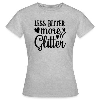 22 MOINS AMER PLUS DE PAILLETTES - T-shirt Femme - gris chiné - Devant - AI Model Female 172 dark (172cm)