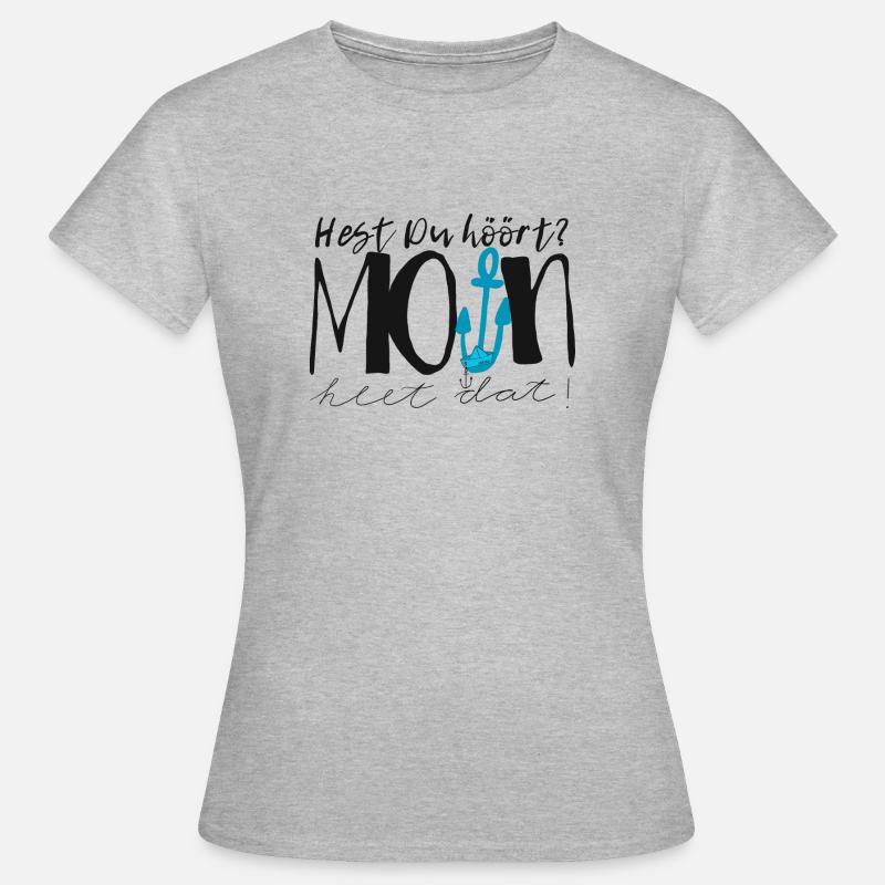 moin heet dat - Frauen T-Shirt - Grau meliert
