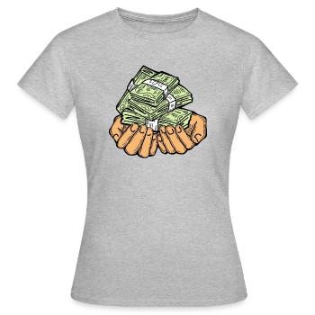 Big money flying to you for wealth and prosperity. - Women's T-Shirt - heather grey - Front - AI Model Female 172 dark (172cm)