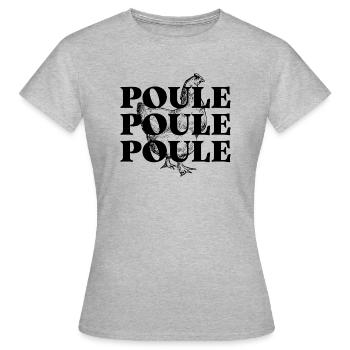 POULE POULE POULE - T-shirt Femme - gris chiné - Devant - AI Model Female 172 dark (172cm)