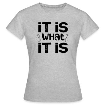 c’est ce que c’est - T-shirt Femme - gris chiné - Devant - AI Model Female 172 dark (172cm)