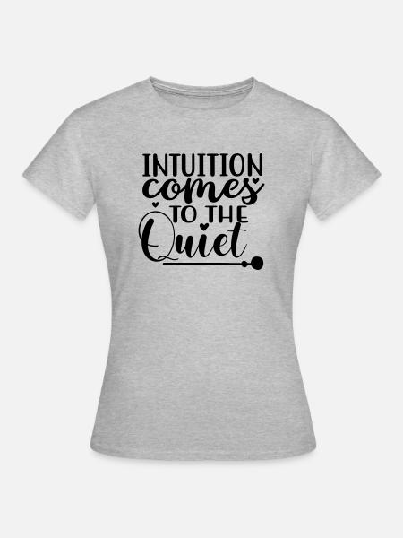 intuition comes - Frauen T-Shirt - Grau meliert