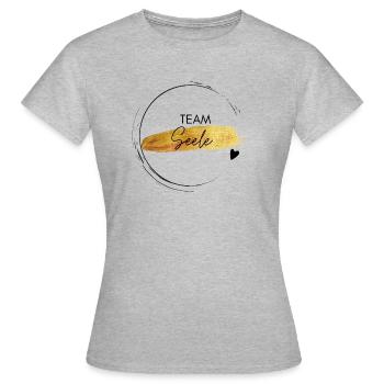 Team Seele - positives Denken - Affirmationen - Frauen T-Shirt - Grau meliert - Vorne - AI Model Female 172 dark (172cm)