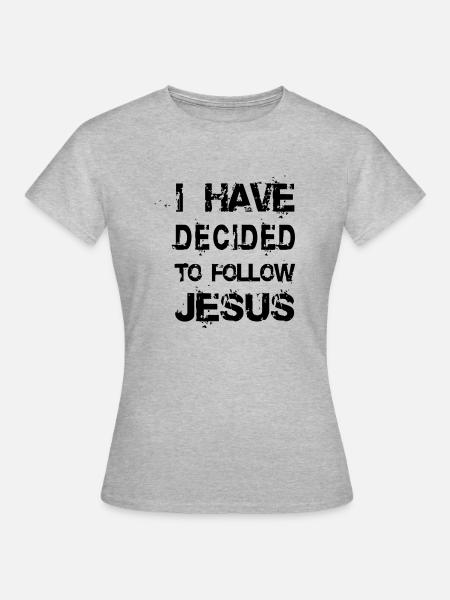 I HAVE DECIDED (STYLE) - Frauen T-Shirt - Grau meliert