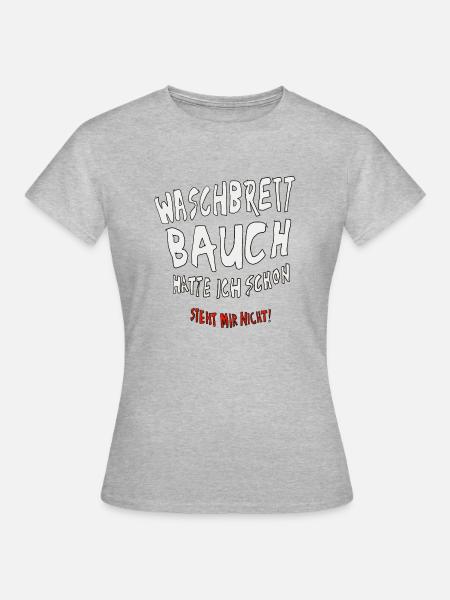 Waschbrettbauch - Frauen T-Shirt - Grau meliert