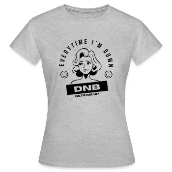 DNB Gets me Up - Women's T-Shirt - heather grey - Front - AI Model Female 172 dark (172cm)