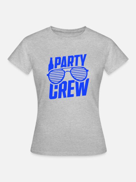 party crew - Frauen T-Shirt - Grau meliert