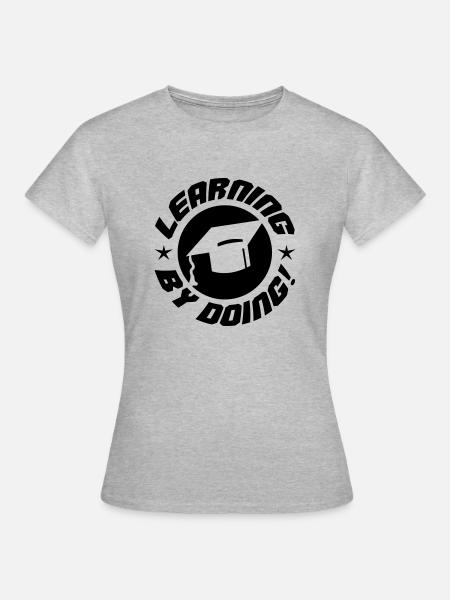 learning by doing - Frauen T-Shirt - Grau meliert