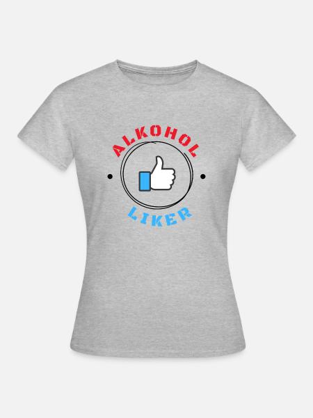 ALKOHOL Liker - Frauen T-Shirt - Grau meliert