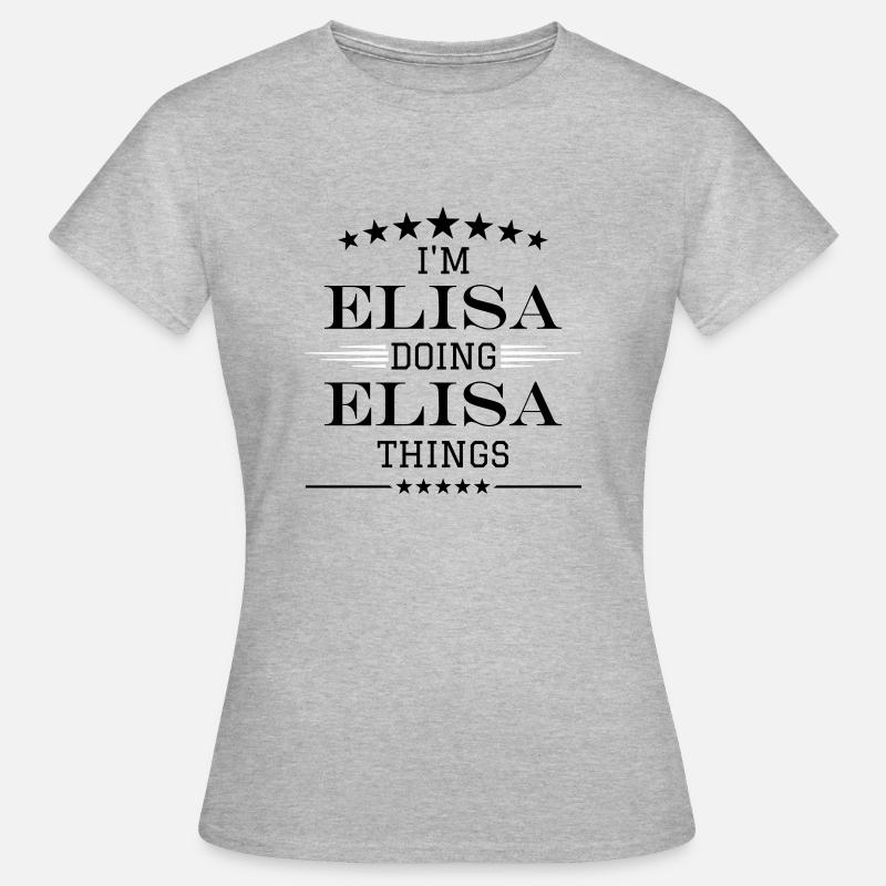 I'm Elisa doing Elisa things - Women's T-Shirt - heather grey
