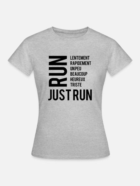 Run, just run! - T-shirt Femme - gris chiné