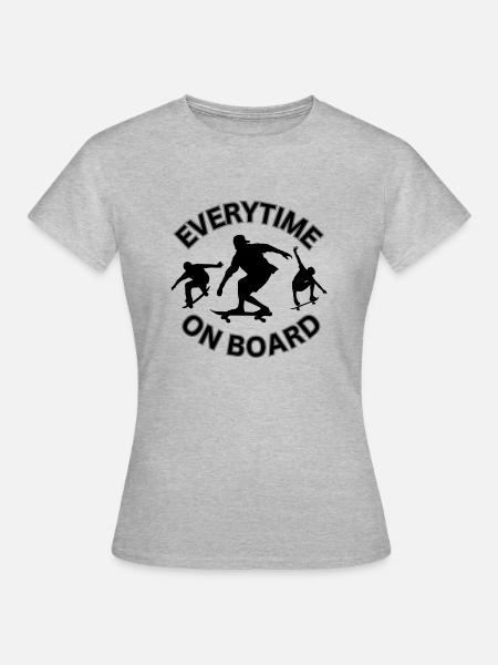 EVERYTIME ON BOARD - Frauen T-Shirt - Grau meliert