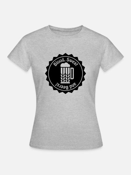 Blood, Sweat and Beer - Frauen T-Shirt - Grau meliert