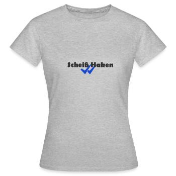 Scheiß Haken - Frauen T-Shirt - Grau meliert - Vorne - AI Model Female 172 dark (172cm)