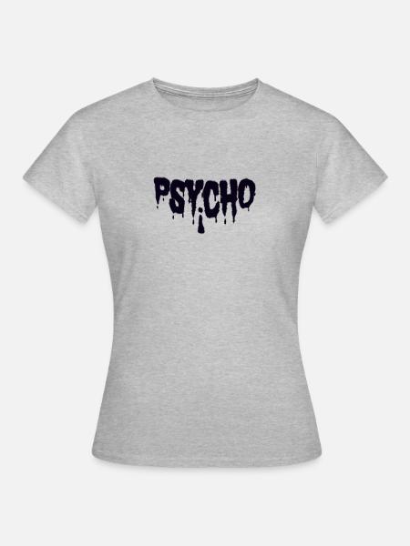 psycho - Frauen T-Shirt - Grau meliert