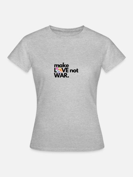 Make LOVE not WAR - Frauen T-Shirt - Grau meliert