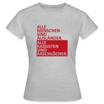 Alle menschen sind ausländer Politik Geschenk - Frauen T-Shirt - Grau meliert - Vorne - AI Model Female 172 dark (172cm)