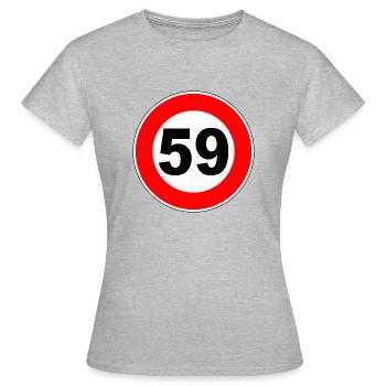 59. Geburtstag - 59 - Feier - Straßenschild - Frauen T-Shirt - Grau meliert - Vorne - AI Model Female 172 dark (172cm)