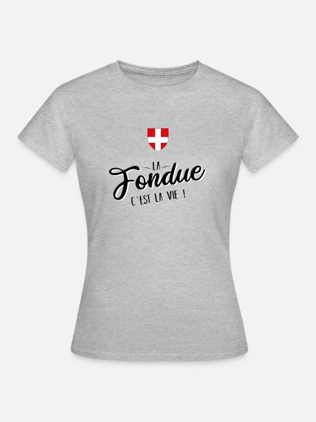 La fondue c'est la vie noir savoie - T-shirt Femme - gris chiné