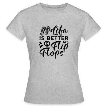 LIfe est meilleur dans Flips Flops - T-shirt Femme - gris chiné - Devant - AI Model Female 172 dark (172cm)