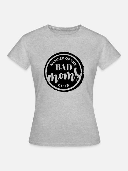 Bad Moms - Frauen T-Shirt - Grau meliert