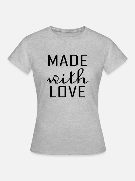 Made with Love - Frauen T-Shirt - Grau meliert