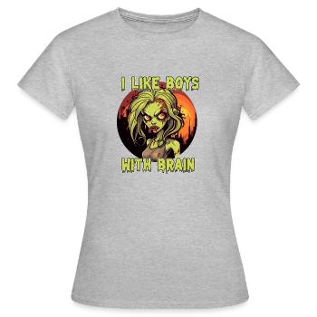 Zombie - I LIKE BOYS WITH BRAIN - Frauen T-Shirt - Grau meliert - Vorne - AI Model Female 172 dark (172cm)