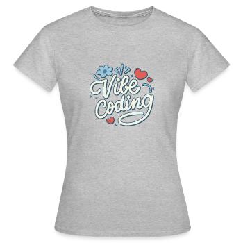 Vibe Coding - T-shirt Femme - gris chiné - Devant - AI Model Female 172 dark (172cm)